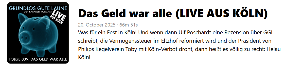 Podcast "Grundlos gute Laune", Eltzhof, Oktober 2025